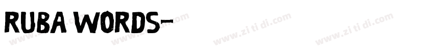 RUBA WORDS字体转换